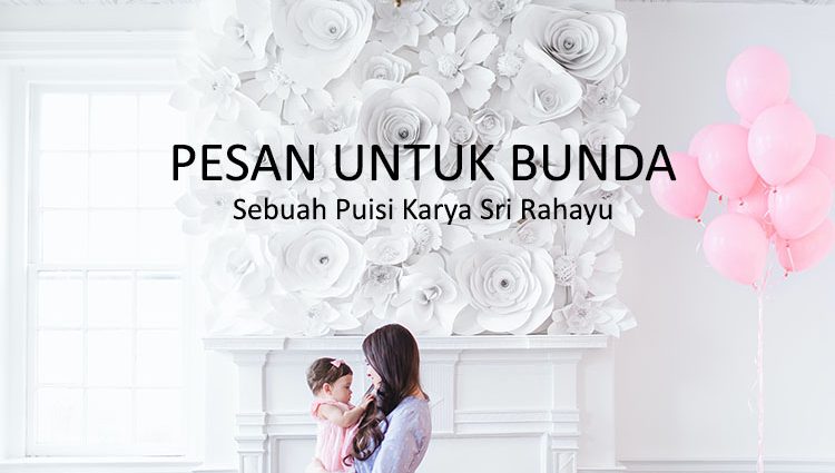 IIDN - Puisi Bunda